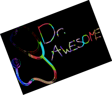 Dr. AWESOME!!!!